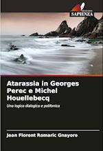 Atarassia in Georges Perec e Michel Houellebecq