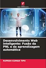 Desenvolvimento Web inteligente: Fusão da PNL e da aprendizagem automática