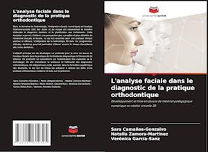 L'analyse faciale dans le diagnostic de la pratique orthodontique