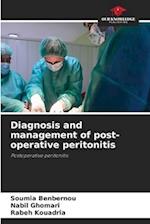 Diagnosis and management of post-operative peritonitis