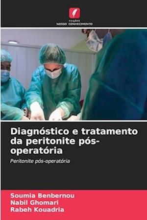 Diagnóstico e tratamento da peritonite pós-operatória