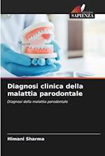 Diagnosi clinica della malattia parodontale