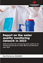 Report on the water quality monitoring network in 2023