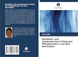 Resilienz und akademischer Erfolg bei Pflegekindern auf den Bermudas