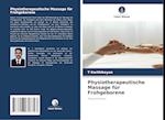 Physiotherapeutische Massage für Frühgeborene