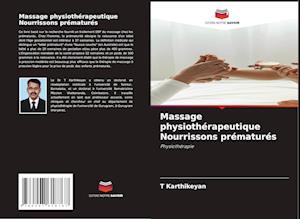 Massage physiothérapeutique Nourrissons prématurés