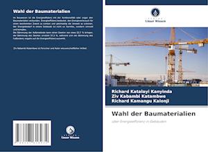 Wahl der Baumaterialien