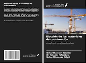 Elección de los materiales de construcción