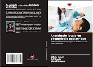 Anesthésie locale en odontologie pédiatrique