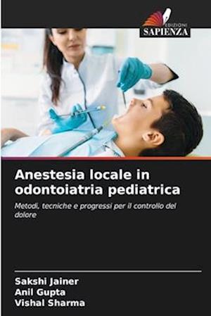 Anestesia locale in odontoiatria pediatrica