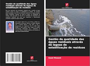 Gestão da qualidade das águas residuais através de lagoas de estabilização de resíduos