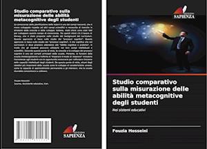 Studio comparativo sulla misurazione delle abilità metacognitive degli studenti