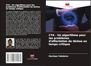 CTA - Un algorithme pour les problèmes d'affectation de tâches en temps critique