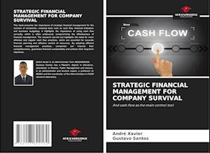 STRATEGIC FINANCIAL MANAGEMENT FOR COMPANY SURVIVAL