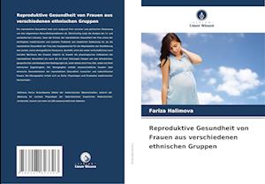 Reproduktive Gesundheit von Frauen aus verschiedenen ethnischen Gruppen