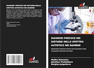 DIAGNOSI PRECOCE DEI DISTURBI DELLO SPETTRO AUTISTICO NEI BAMBINI