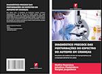 DIAGNÓSTICO PRECOCE DAS PERTURBAÇÕES DO ESPECTRO DO AUTISMO EM CRIANÇAS