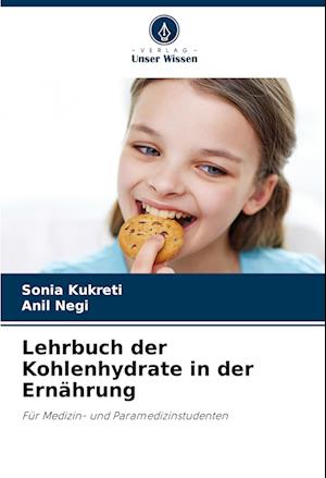 Lehrbuch der Kohlenhydrate in der Ernährung