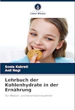 Lehrbuch der Kohlenhydrate in der Ernährung