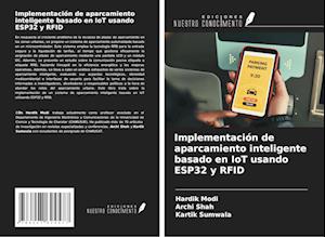 Implementación de aparcamiento inteligente basado en IoT usando ESP32 y RFID