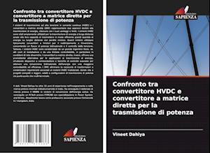 Confronto tra convertitore HVDC e convertitore a matrice diretta per la trasmissione di potenza