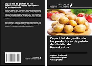 Capacidad de gestión de los productores de patata del distrito de Banaskantha