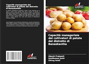 Capacità manageriale dei coltivatori di patate del distretto di Banaskantha