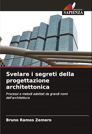 Svelare i segreti della progettazione architettonica