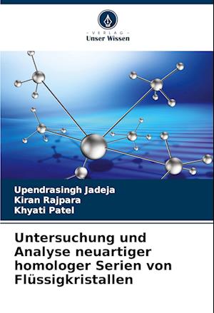 Untersuchung und Analyse neuartiger homologer Serien von Flüssigkristallen