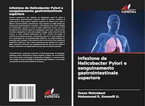 Infezione da Helicobacter Pylori e sanguinamento gastrointestinale superiore