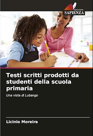 Testi scritti prodotti da studenti della scuola primaria