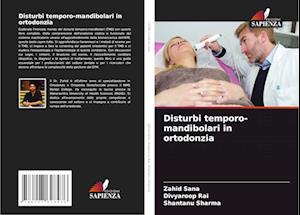 Disturbi temporo-mandibolari in ortodonzia