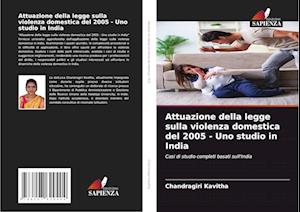 Attuazione della legge sulla violenza domestica del 2005 - Uno studio in India