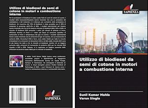 Utilizzo di biodiesel da semi di cotone in motori a combustione interna