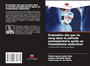 Évaluation des gaz du sang dans la période postopératoire après un traumatisme abdominal