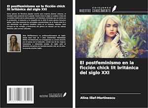 El postfeminismo en la ficción chick lit británica del siglo XXI