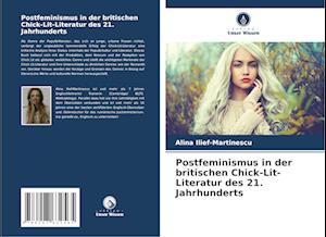 Postfeminismus in der britischen Chick-Lit-Literatur des 21. Jahrhunderts