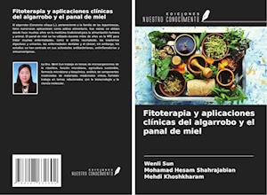 Fitoterapia y aplicaciones clínicas del algarrobo y el panal de miel