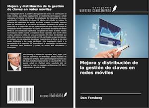 Mejora y distribución de la gestión de claves en redes móviles