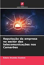 Reputação da empresa no sector das telecomunicações nos Camarões