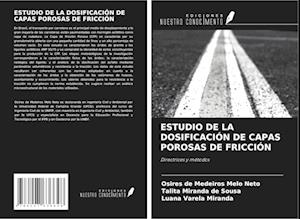 ESTUDIO DE LA DOSIFICACIÓN DE CAPAS POROSAS DE FRICCIÓN