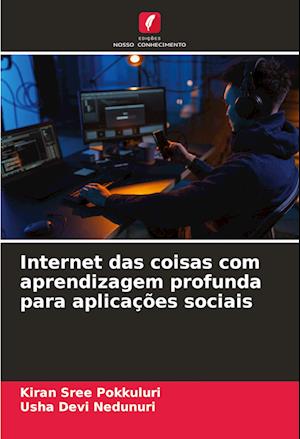 Internet das coisas com aprendizagem profunda para aplicações sociais