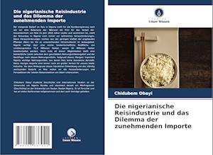 Die nigerianische Reisindustrie und das Dilemma der zunehmenden Importe