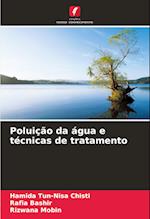 Poluição da água e técnicas de tratamento