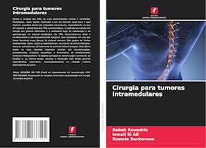 Cirurgia para tumores intramedulares