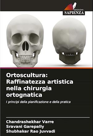 Ortoscultura: Raffinatezza artistica nella chirurgia ortognatica