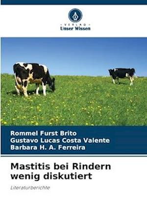 Mastitis bei Rindern wenig diskutiert