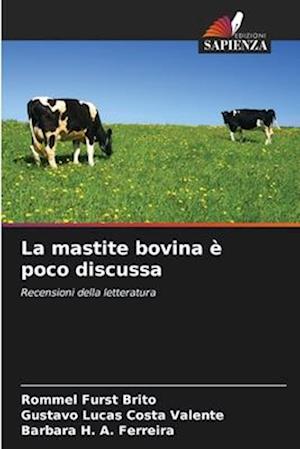 La mastite bovina è poco discussa