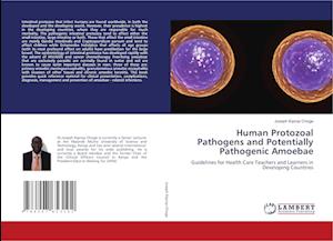 Human Protozoal Pathogens and Potentially Pathogenic Amoebae