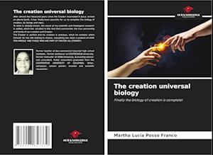 The creation universal biology